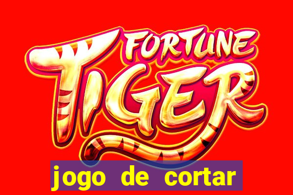 jogo de cortar frutas aposta